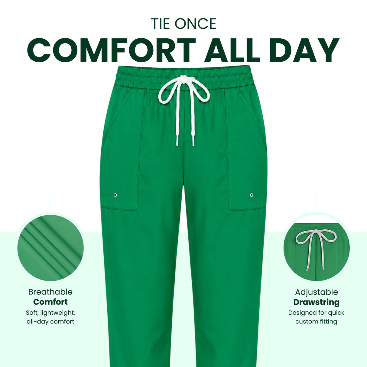 Uk Scrub Supply Green drawstring pants centered on a white background with marketing text reading 'TIE ONCE COMFORT ALL DAY' and two circular inset callouts highlighting breathable comfort and adjustable drawstring features.