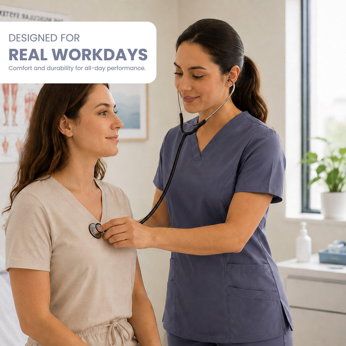 A healthcare worker in navy blue scrubs uses a stethoscope on a seated patient in a bright clinic. A white text overlay in the top left reads 'DESIGNED FOR REAL WORKDAYS' with smaller supporting text.