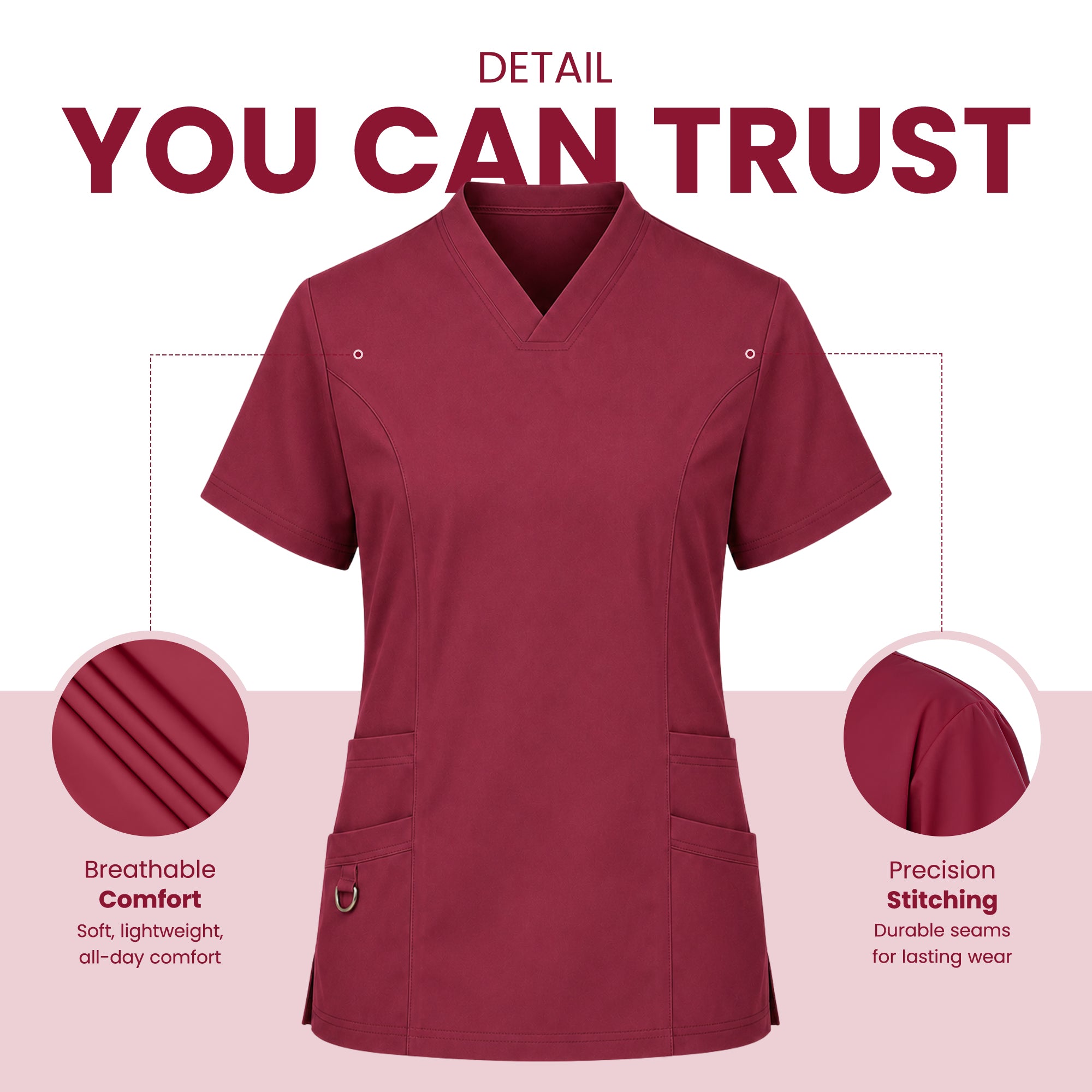 A burgundy short-sleeve scrub top shown on a white and pale pink graphic background with marketing text and detail callouts. The image includes the headline 'DETAIL YOU CAN TRUST' and two inset circles highlighting breathable comfort and precision stitching.